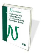 Estatuto de los Trabajadores y ley General de la Seguridad Social