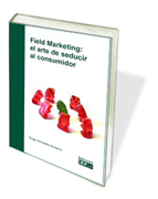 Field marketing: el arte de seducir al consumidor