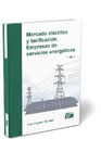 Mercado eléctrico y tarificación: Empresas de servicios energéticos