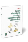 Derecho administrativo: Control de la legalidad de los actos administrativos