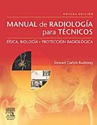 Lote técnicos rayos 3: Manual de posiciones y técnicas radiológicas, 7ª ed. + Manual de radiología para técnicos, 9ª ed.