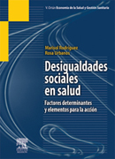 Desigualdades sociales en salud: factores determinantes y elementos para la acción