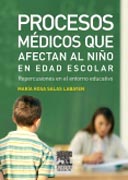 Procesos médicos que afectan al niño en edad escolar