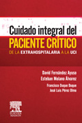 Cuidado integral del paciente crítico: de la extrahospitalaria a la UCI