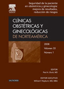 Seguridad de la paciente en obstetricia y ginecología: mejora de resultados, reducción de riesgos