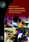 Fundamentos de salud comunitaria: una perspectiva global