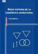 Breve historia de la lingüística estructural