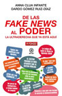 De las fake news al poder: La ultraderecha que ya está aquí