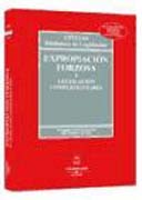 Expropiación forzosa y legislación complementaria