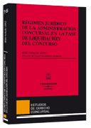 Régimen jurídico de la administración concursal en la fase de liquidación del concurso