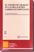 El tiempo de trabajo en las relaciones laborales especiales