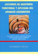 Lecciones de anatomía funcional y aplicada del aparato locomotor