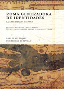 Roma generadora de identidades: la experiencia hispana