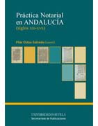 Práctica Notarial en Andalucía (siglos XIII-XVII)