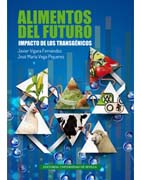 Alimentos del futuro: Impacto de los transgénicos