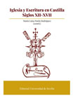 Iglesia y escritura en Castilla, siglos XII-XVII: Siglos XII-XVII