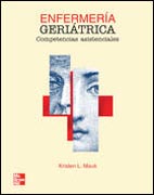 Enfermería geriátrica: competencias asistenciales