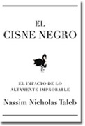 El cisne negro: el impacto de lo altamente improbable