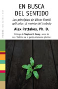 En busca del sentido: los principios de Viktor Frankl aplicados al mundo del trabajo