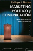 Marketing político y comunicación: claves para una buena información política