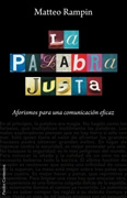 La palabra justa: más de cien aforismos de todas las épocas para alcanzar la sabiduría