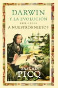 Darwin y la evolución: explicados a nuestros nietos