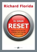 El gran reset: nuevas formas de vivir y trabajar para impulsar la prosperidad