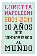 10 años que conmovieron al mundo