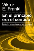 En el principio era el sentido: Reflexiones en torno al ser humano