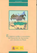 El régimen jurídico y económico del transporte de mercancías por carretera en Rusia
