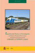 Especificación técnica de homologación de material rodante ferroviario: unidades autopropulsadas