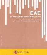 Instrucción de acero estructural, EAE: con comentarios de los miembros de la comisión permanente de estructuras de acero