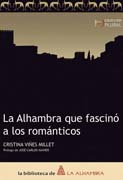 La Alhambra que fascinó a los románticos