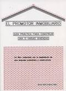 El promotor inmobiliario: guía práctica para construir una o varias viviendas