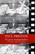 El gran manipulador: la mentira cotidiana de Franco