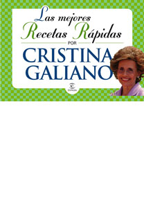 Las mejores recetas rápidas de Cristina Galiano