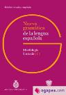 Nueva gramática de la lengua española: Morfología y sintaxis