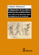 El diagnóstico de los niños y adolescentes 'problemáticos': una crítica a los discursos sobre trastornos de conducta