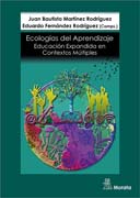 Ecologías de Aprendizaje: Educación Expandida en Contextos Múltiples