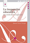 La inspección educativa: Una mirada desde la experiencia