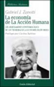 La economía de la acción humana: [un ordenamiento epistemológico de los teoremas de la economía según Mises]