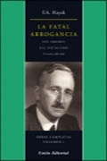 La fatal arrogancia: los errores del socialismo