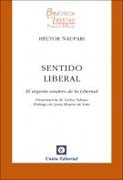 Sentido liberal: el urgente sendero de la libertad