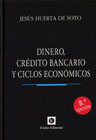 Dinero, crédito bancario y ciclos económicos