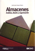 Almacenes: análisis, diseño y organización