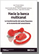 Hacia la banca multicanal: la transformación del sector financiero en la economía del conocimiento