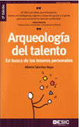 Arqueología del talento: en busca de los tesoros personales