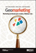 Geomarketing: marketing territorial para vender y fidelizar más