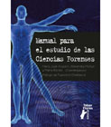 Manual para el estudio de las Ciencias Forenses