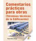 Comentarios prácticos para obras (Términos técnicos de la Edificación)